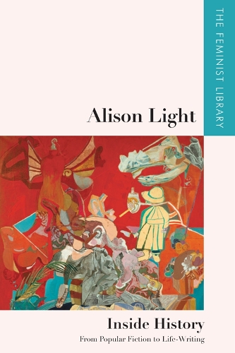 Бумажная книга «Alison Light Inside History: From Popular Fiction to Life-Writing», автор Элисон Лайт - фото №1