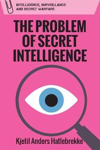 Паперова книга «The Problem of Secret Intelligence», автор К'єтіл Андерс Хатлебрекке - фото №1