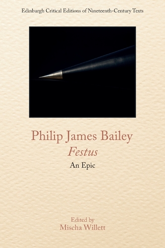 Бумажная книга «Philip James Bailey, Festus: An Epic Poem», автор Филип Джеймс Бейли - фото №1