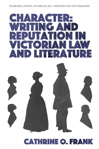 Бумажная книга «Character, Writing, and Reputation in Victorian Law and Literature», автор Катрин О. Франк - фото №1