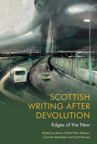 Бумажная книга «Scottish Writing After Devolution: Edges of the New», авторов Камилла Манфреди, Мари-Одиль Питтин-Хедон - фото №1