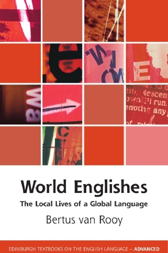 [object Object] «World Englishes: The Local Lives of a Global Language», автор Бертус ван Рой - фото №1