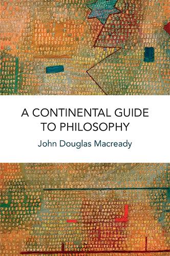 Бумажная книга «A Continental Guide to Philosophy», автор Джон Макриди - фото №1