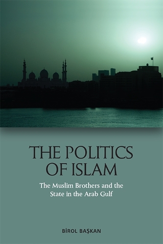 Бумажная книга «The Politics of Islam: The Muslim Brothers and the State in the Arab Gulf» - фото №1