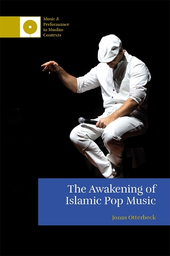 Паперова книга «The Awakening of Islamic Pop Music», автор Йонас Оттербек - фото №1