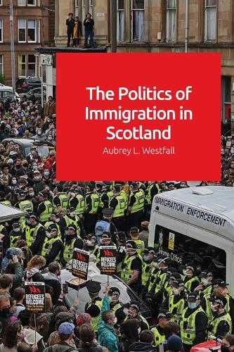 Бумажная книга «The Politics of Immigration in Scotland», автор Обри Уэстфолл - фото №1