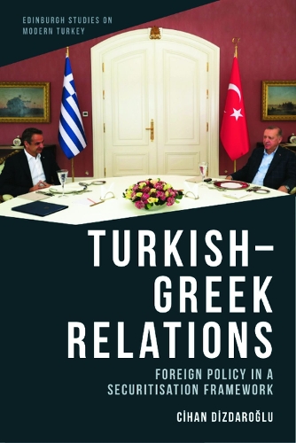 Паперова книга «Turkish-Greek Relations: Foreign Policy in a Securitisation Framework» - фото №1