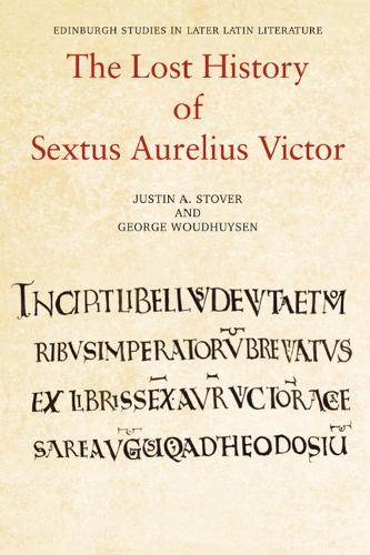 Паперова книга «The Lost History of Sextus Aurelius Victor», авторів Джордж Вудхейсен, Джастін Стовер - фото №1