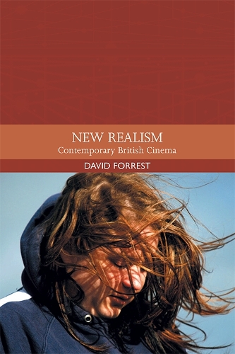 Бумажная книга «New Realism: Contemporary British Cinema», автор Дэвид Форрест - фото №1