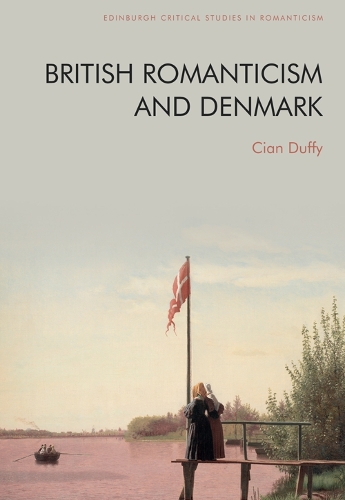 Бумажная книга «British Romanticism and Denmark», автор Сиан Даффи - фото №1