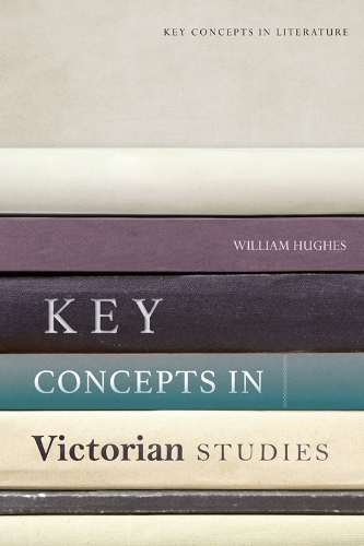 Паперова книга «Key Concepts in Victorian Studies», автор Вільям Г'юз - фото №1