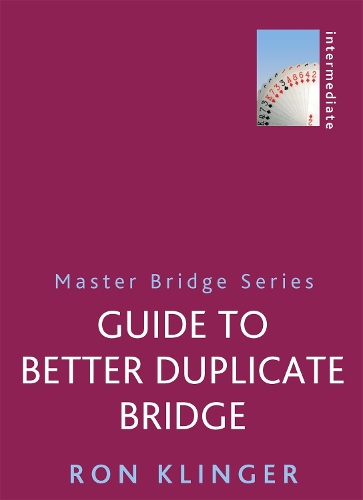 Паперова книга «Guide To Better Duplicate Bridge», автор Рон Клінгер - фото №1