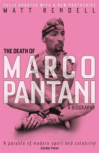 Бумажная книга «The Death of Marco Pantani: A Biography», автор Мэтт Ренделл - фото №1