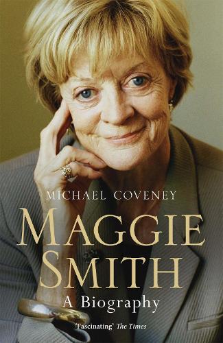 Паперова книга «Maggie Smith: A Biography», автор Майкл Ковені - фото №1