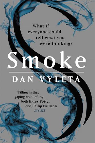 Бумажная книга «Smoke: Imagine a world in which every bad thought you had was made visible…», автор Дэн Вилета - фото №1