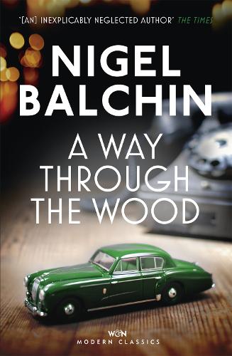 Бумажная книга «A Way Through the Wood», автор Найджел Балчин - фото №1