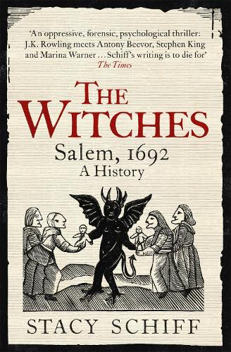Бумажная книга «The Witches: Salem, 1692», автор Стейси Шифф - фото №1
