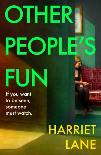 Паперова книга «Other People's Fun: A wickedly funny literary thriller for the Instagram age», автор Гаррієт Лейн - фото №1