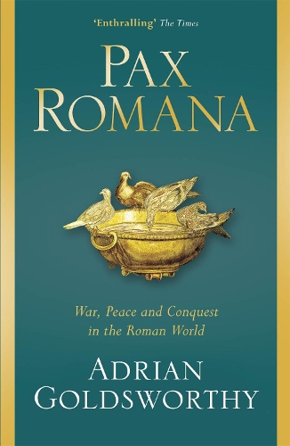 Бумажная книга «Pax Romana: War, Peace and Conquest in the Roman World», автор Адриан Голдсуорти - фото №1