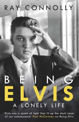 Паперова книга «Being Elvis: The perfect companion to Baz Luhrmann’s major biopic», автор Рей Конноллі - фото №1