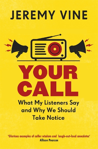 Бумажная книга «Your Call: What My Listeners Say and Why We Should Take Note», автор Джереми Вайн - фото №1