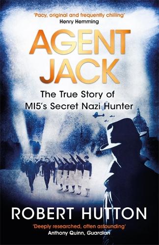 Бумажная книга «Agent Jack: The True Story of MI5's Secret Nazi Hunter», автор Роберт Хаттон - фото №1