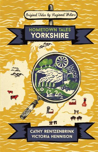 Бумажная книга «Hometown Tales: Yorkshire», авторов Кэти Рентценбринк, Виктория Хеннисон - фото №1