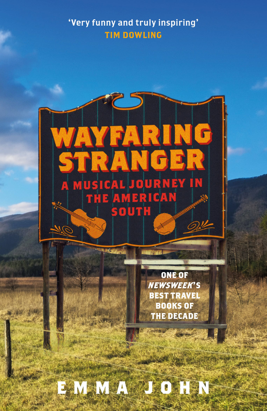 Бумажная книга «Wayfaring Stranger. A Musical Journey in the American South», автор Эмма Джон - фото №1