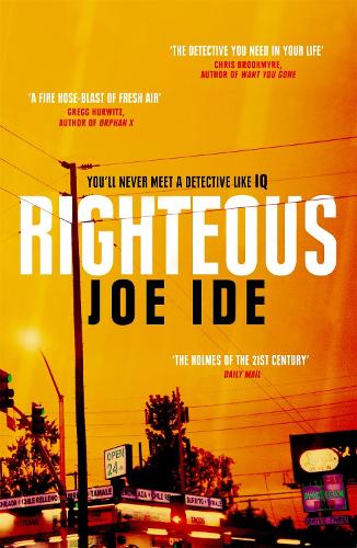 Паперова книга «Righteous: An IQ novel», автор Джо Іде - фото №1