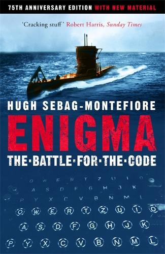 Паперова книга «Enigma: The Battle For The Code», автор Г'ю Себаг-Монтефіоре - фото №1