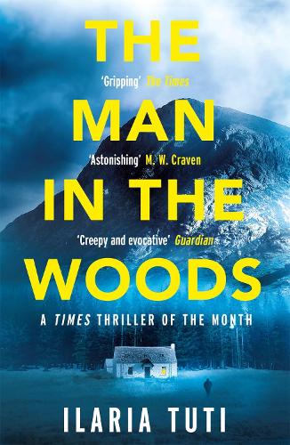 Бумажная книга «The Man in the Woods: A secluded village in the Alps, a brutal killer, a dark secret hiding in the woods», автор Илария Тути - фото №1