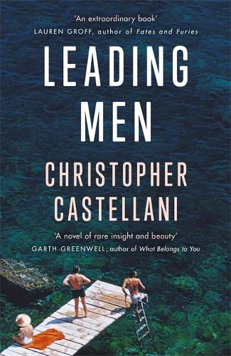 Бумажная книга «Leading Men: 'A timeless and heart-breaking love story' Celeste Ng», автор Кристофер Кастеллани - фото №1