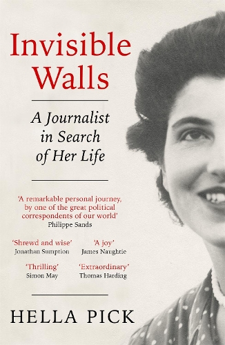 Бумажная книга «Invisible Walls: A Journalist in Search of Her Life», автор Хелла Пик - фото №1