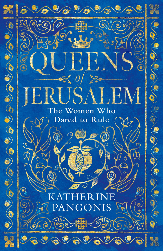 Паперова книга «Queens of Jerusalem», автор Кетрін Пангоніс - фото №1