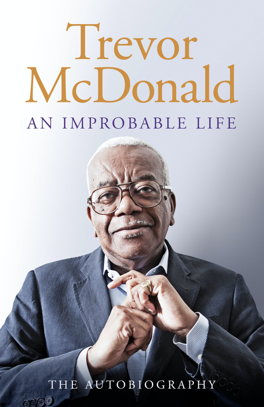 Бумажная книга «An Improbable Life», автор Тревор Макдональд - фото №1
