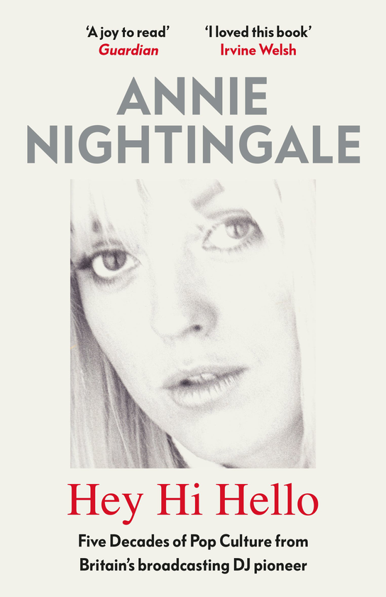 Паперова книга «Hey Hi Hello. Five Decades of Pop Culture from Britain's First Female DJ», автор Енні Найтінгейл - фото №1