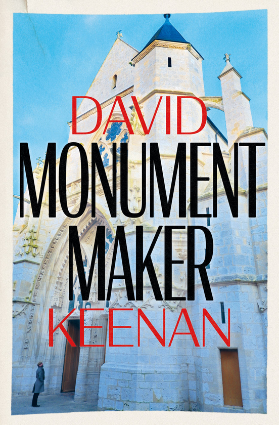 Бумажная книга «Monument Maker», автор Дэвид Кинан - фото №1
