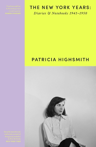 Паперова книга «Patricia Highsmith: Her Diaries and Notebooks: The New York Years, 1941–1950», автор Патриція Гайсміт - фото №1