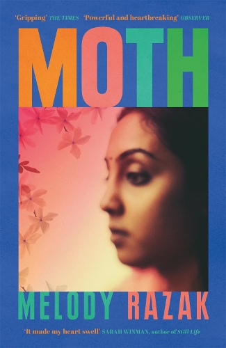 Паперова книга «Moth: The powerful story of a family attempting to hold themselves together through the heartbreak of Partition», автор Мелоді Разак - фото №1