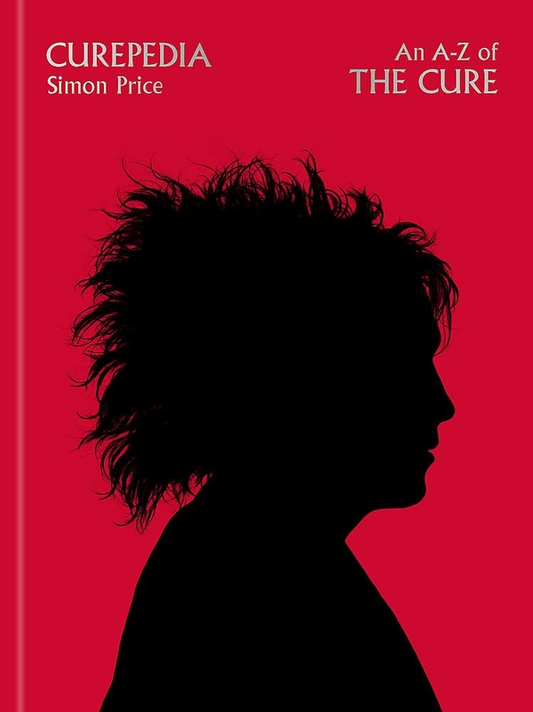 Бумажная книга «Curepedia: An A-Z of The Cure», автор Саймон Прайс - фото №1