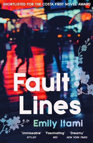 Паперова книга «Fault Lines: Shortlisted for the 2021 Costa First Novel Award», автор Емілі Ітамі - фото №1