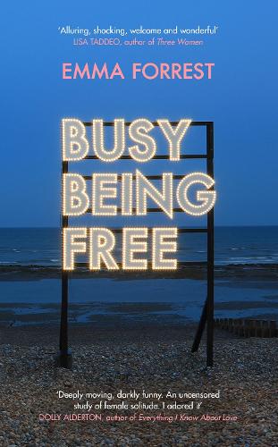 Бумажная книга «Busy Being Free: A Lifelong Romantic is Seduced by Solitude», автор Эмма Форрест - фото №1