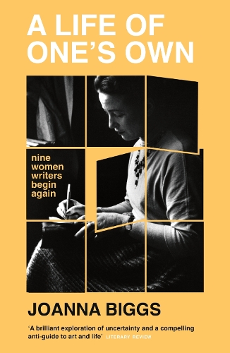Бумажная книга «A Life of One's Own: Nine Women Writers Begin Again», автор Джоанна Биггс - фото №1