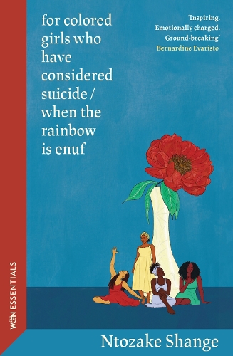 Бумажная книга «for colored girls who have considered suicide / when the rainbow is enuf: With an introduction by Bernardine Evaristo», автор Нтозаке Шанге - фото №1