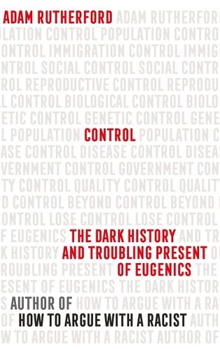 Паперова книга «Control: Now the major BBC Radio 4 series BAD BLOOD», автор Адам Резерфорд - фото №1