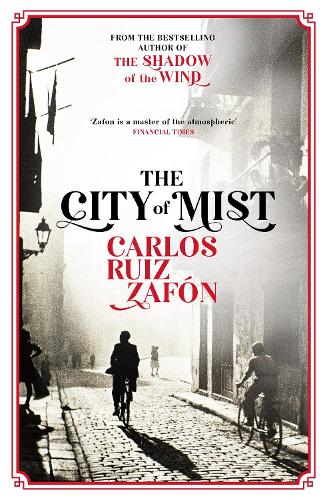 Бумажная книга «The City of Mist: The last book by the bestselling author of The Shadow of the Wind», автор Карлос Руис Сафон - фото №1