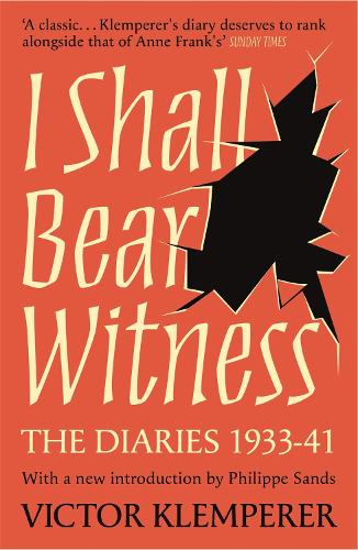 Бумажная книга «I Shall Bear Witness: The Diaries Of Victor Klemperer 1933-41», автор Виктор Клемперер - фото №1
