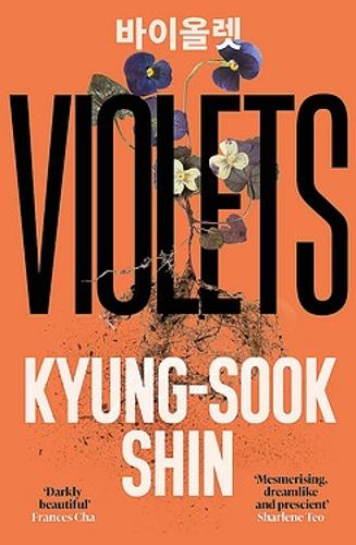 Бумажная книга «Violets: From the bestselling author of Please Look After Mother», автор Кьюнг-Сук Шин - фото №1