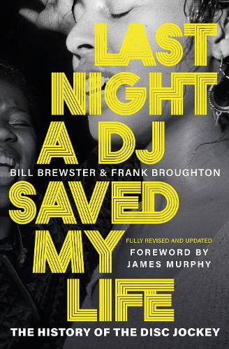 Паперова книга «Last Night a DJ Saved My Life», авторів Білл Брюстер, Френк Бротон - фото №1