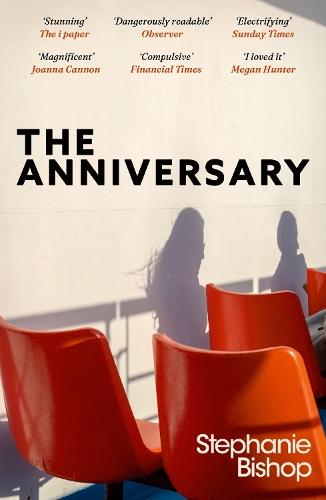 Бумажная книга «The Anniversary: An addictive and dangerously readable literary thriller, longlisted for the 2024 Stella Prize», автор Стефани Бишоп - фото №1